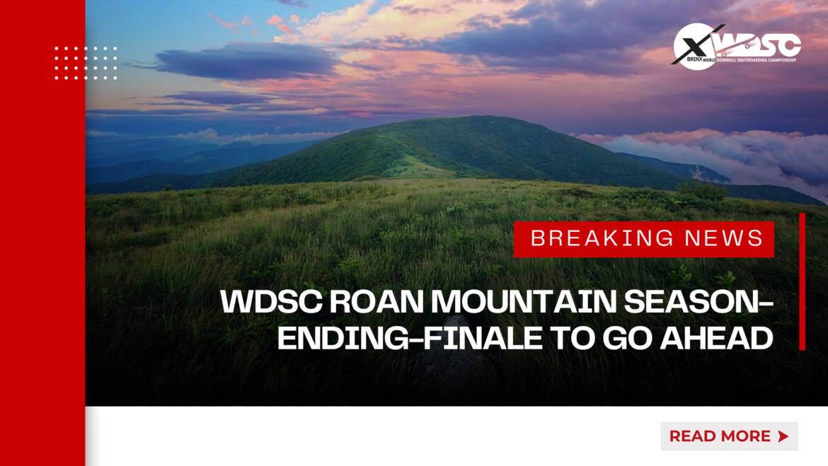 WDSC ROAN MOUNTAIN SEASON-ENDING-FINALE TO GO AHEAD